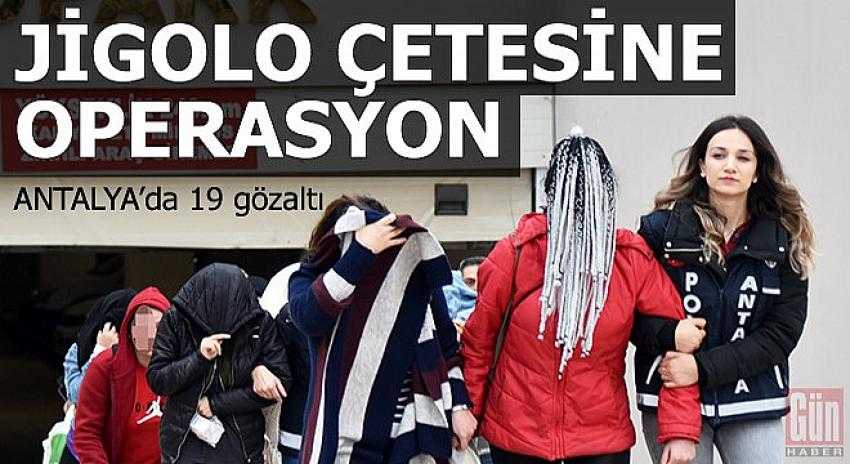 Antalya Merkezli Jigolo Operasyonu Burdur'a sıçradı