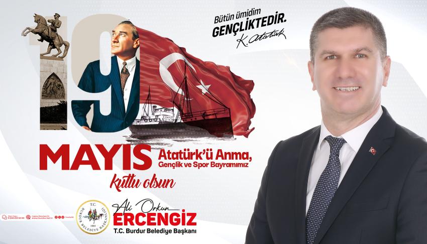 Başkan Ercengiz’in 19 Mayıs Mesajı