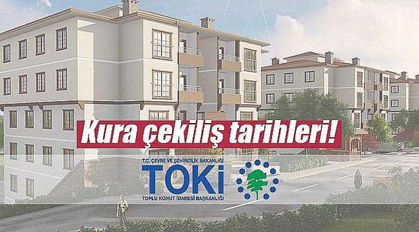 BURDUR’A YAPILACAK OLAN SOSYAL KONUT İÇİN TOKİ’DEN KURA TARİHLERİ BELLİ OLDU