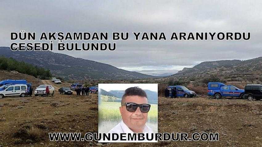 DÜN AKŞAMDAN BU YANA ARANIYORDU. CESEDİ BULUNDU