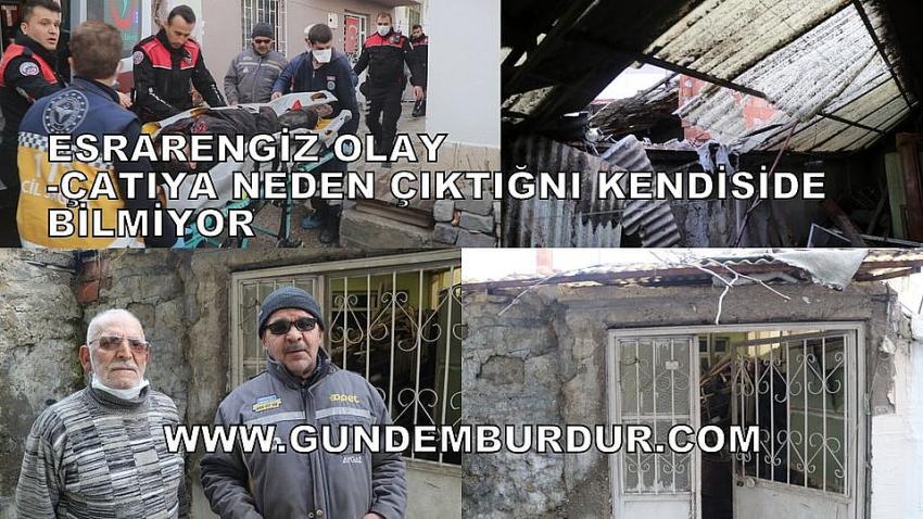 ESRARENGİZ OLAY… ÇATIDAN DÜŞEN GENÇ YARALANDI