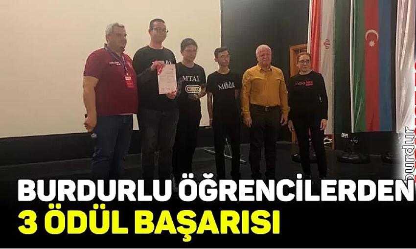 Burdurlu öğrencilerden 3 ödül
