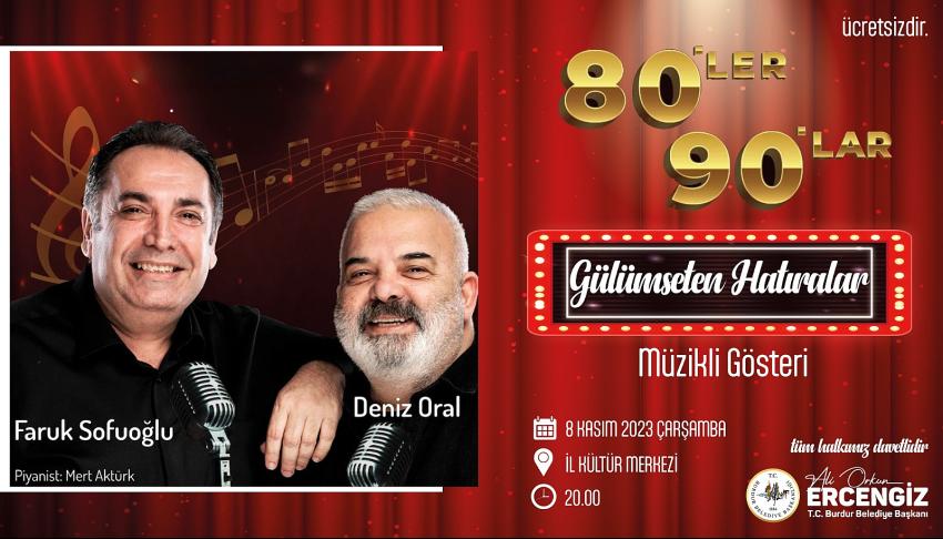 80'ler 90'lar Bu Akşam Burdur'da!