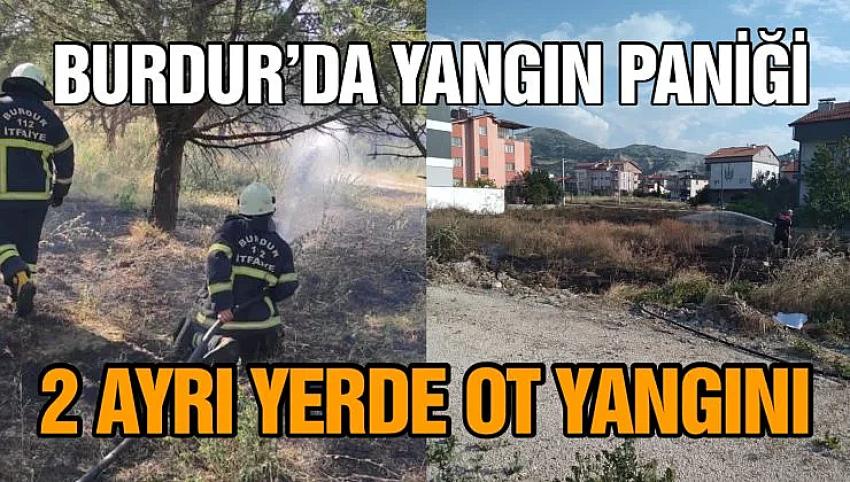 Burdur’da aynı günde iki ayrı yerde ot yangını çıktı
