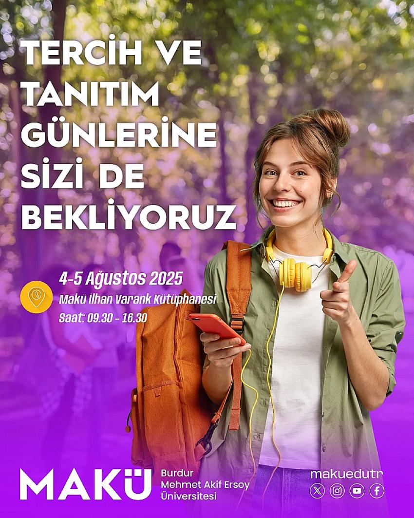 MAKÜ tercih ve tanıtım günleri başlıyor