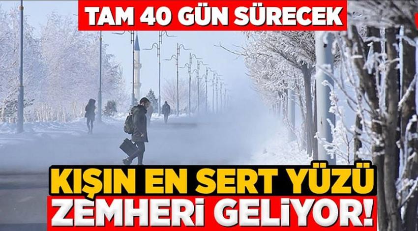 Zemheri soğukları kapıda: 40 gün sürecek