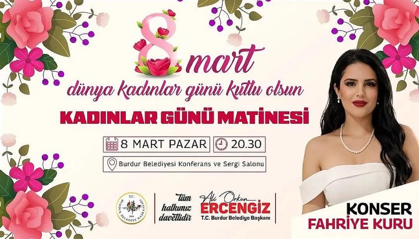 Burdur’da 8 Mart’a Özel Kadınlar Günü Matinesi Düzenlenecek