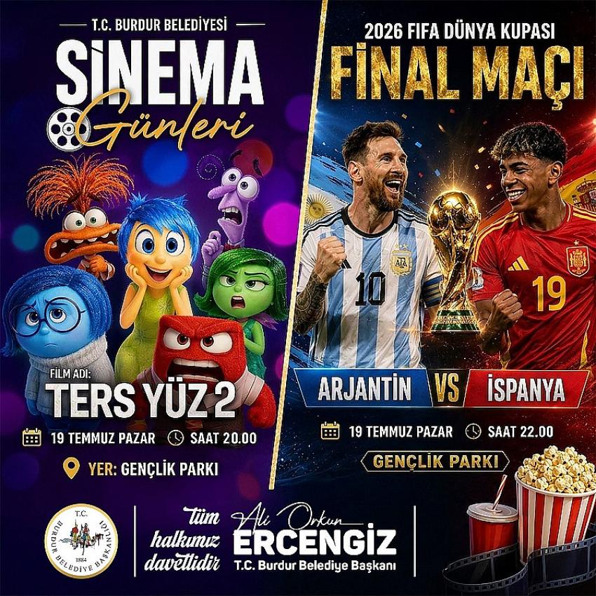 Burdur’da Sinema ve Dünya Kupası Finali Heyecanı Aynı Akşam Yaşanacak