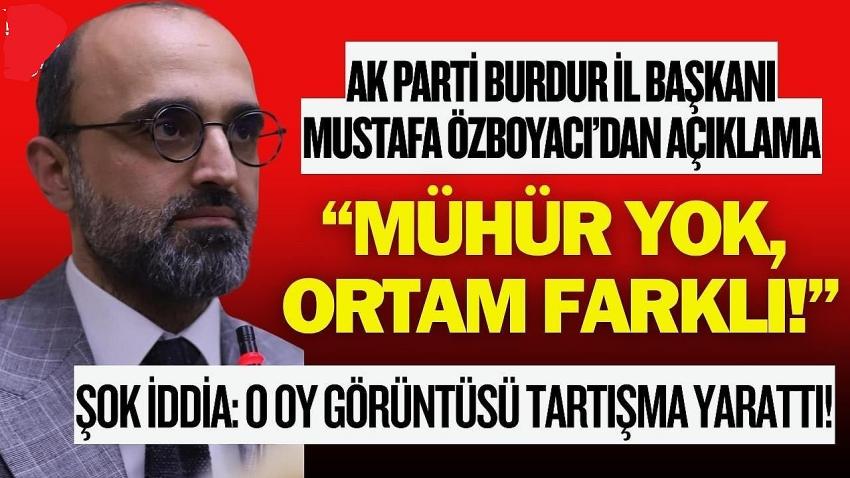 Burdur’da Seçim Sonrası AK Parti’den Dikkat Çeken Açıklama!