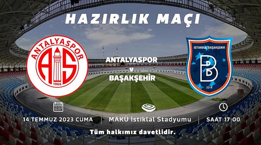 MAKÜ’de Antalyaspor – İstanbul Başakşehir Karşılaşması