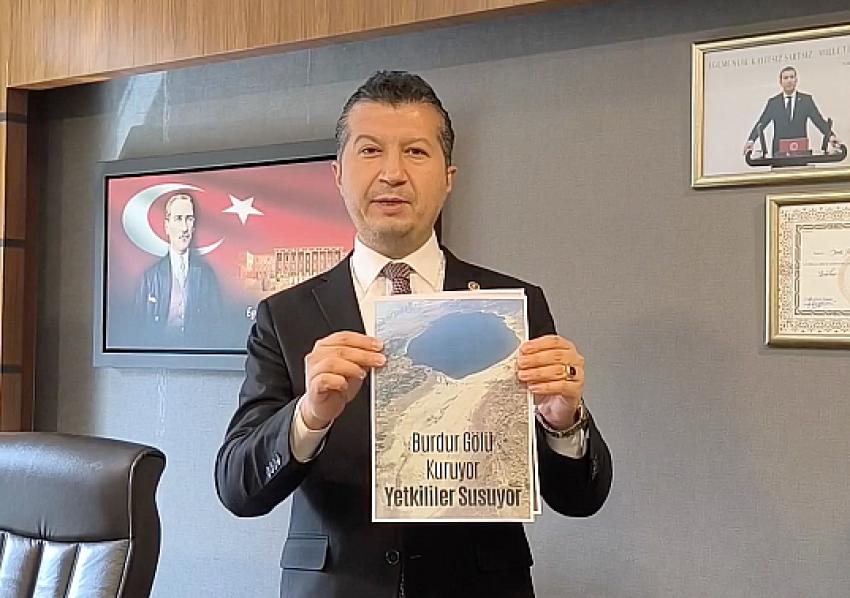 Milletvekili İzzet Akbulut, Burdur Gölü'ne dikkat çekti