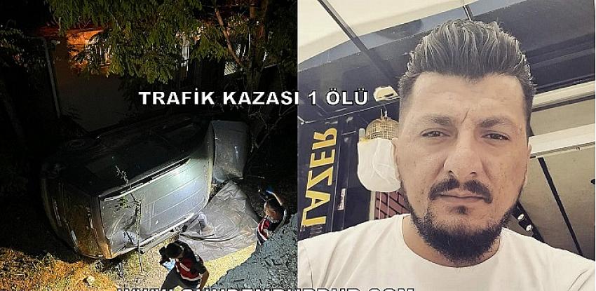 Hacılar Köyü Yakınlarında Kaza: 1 Ölü