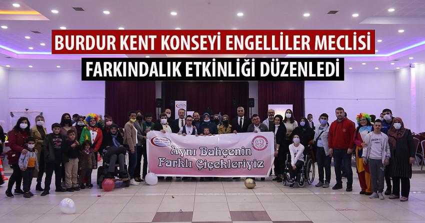 BURDUR KENT KONSEYİ ENGELLİLER MECLİSİ FARKINDALIK ETKİNLİĞİ