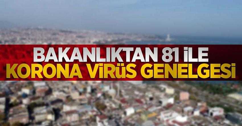 Bakanlık'tan 81 ile koronavirüs genelgesi