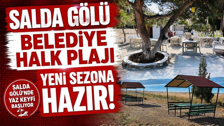 Burdurlular Müjde! Belediye Halk Plajı Yeni Sezona Hazır!