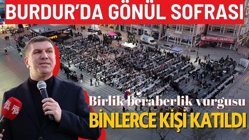 Burdur Belediyesi’nin geleneksel Gönül Sofrası'nda binlerce kişi buluştu