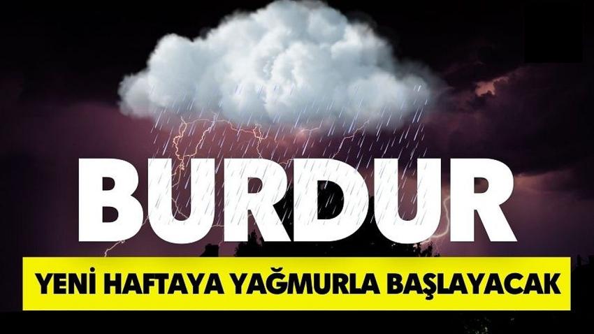 Burdur Yeni Haftaya Yağmurla Başlayacak