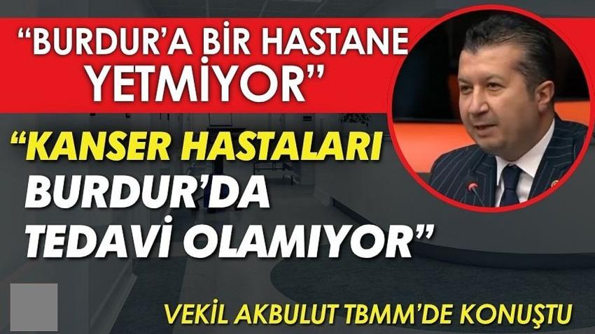 Burdur’a İkinci Hastane Artık Şart