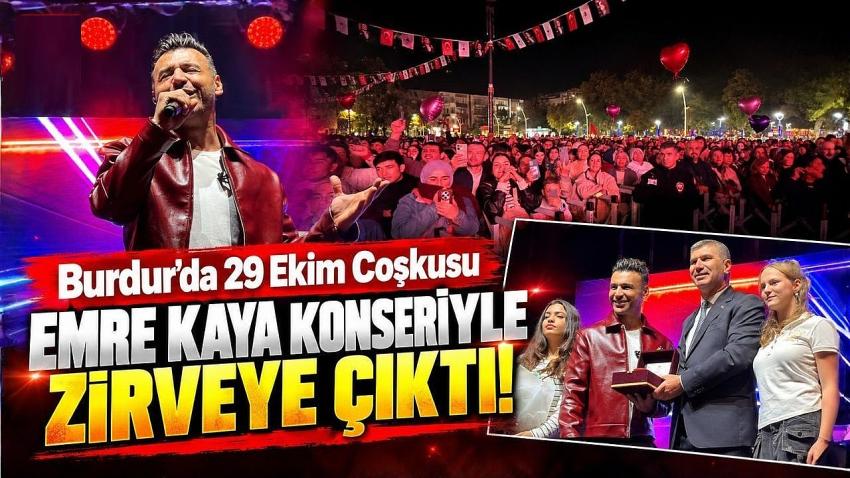 Burdur’da 29 Ekim Coşkusu Emre Kaya Konseriyle Zirveye Çıktı!