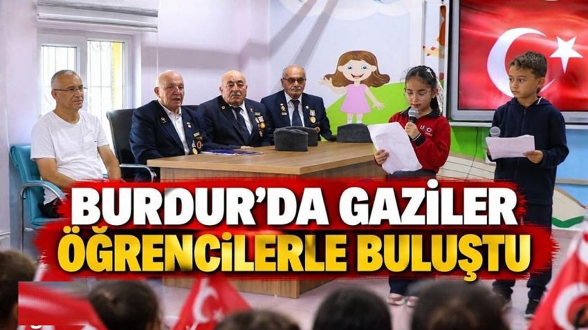 Burdur’da Gaziler Öğrencilerle Buluştu