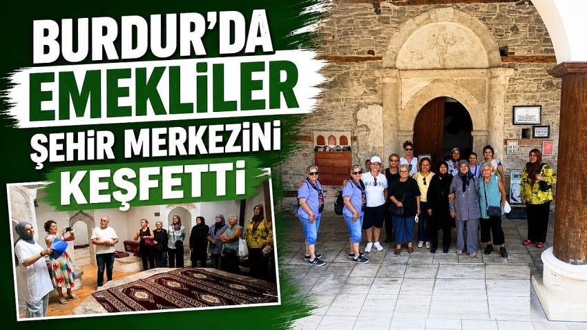 Tüm Emekliler Derneği Burdur Şubesinden emeklilere kültür turu