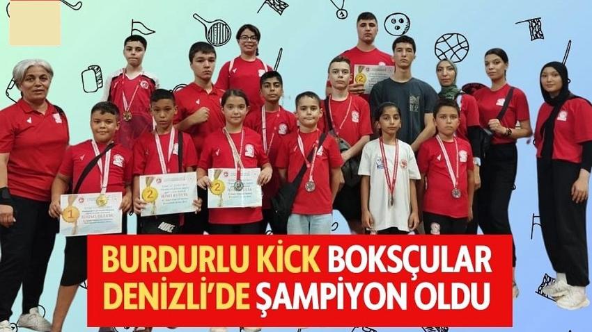 Burdurlu Kick Boksçular Denizli’de Şampiyon Oldu