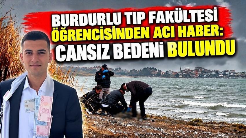 Burdurlu Tıp Fakültesi Öğrencisinden Acı Haber: Cansız Bedeni Bulundu