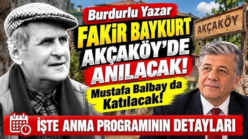 Burdurlu Yazar Fakir Baykurt Akçaköy’de Anılacak