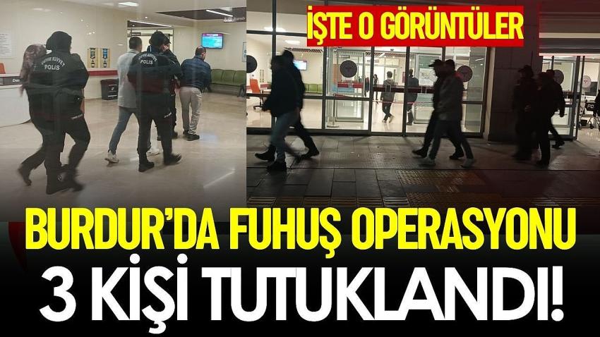 Burdur’da Fuhuş Operasyonu: 3 Tutuklama