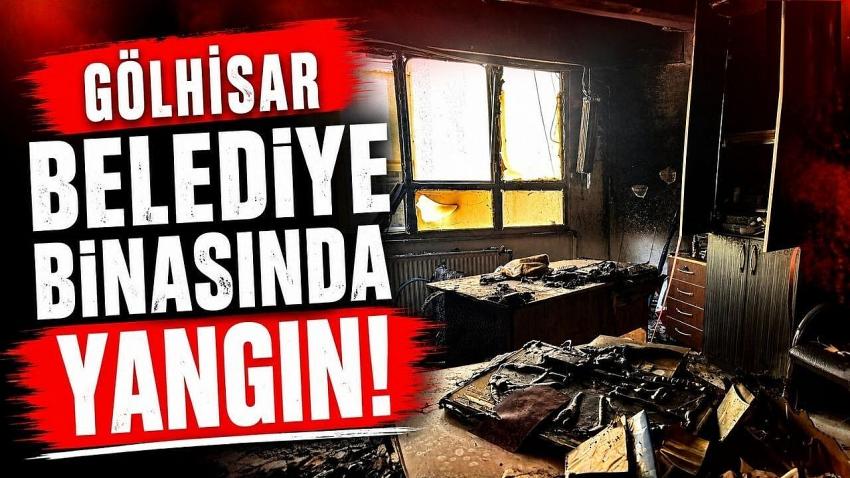 Gölhisar Belediye Binasında Yangın!