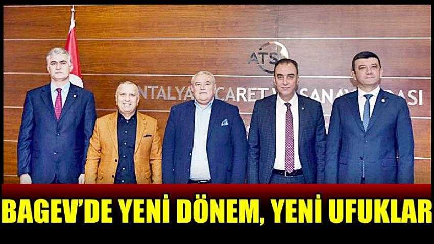 BAGEV’DE YENİ DÖNEM, YENİ UFUKLAR
