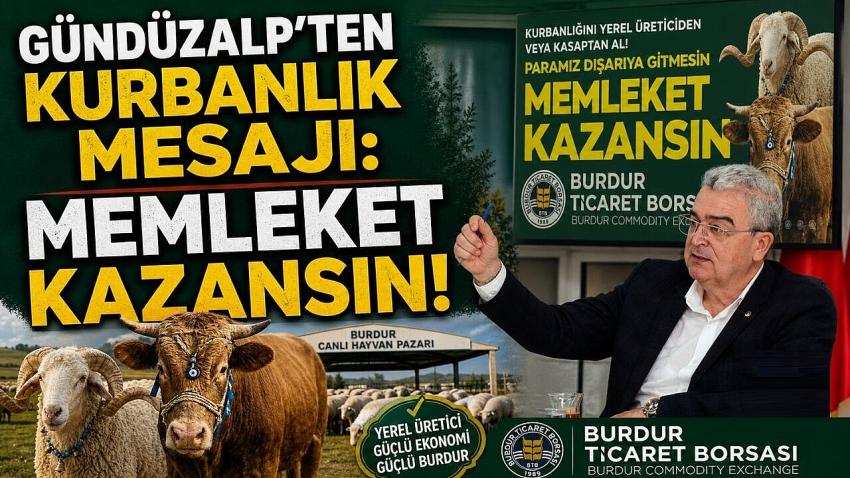 Gündüzalp’ten kurbanlık mesajı: Memleket Kazansın!