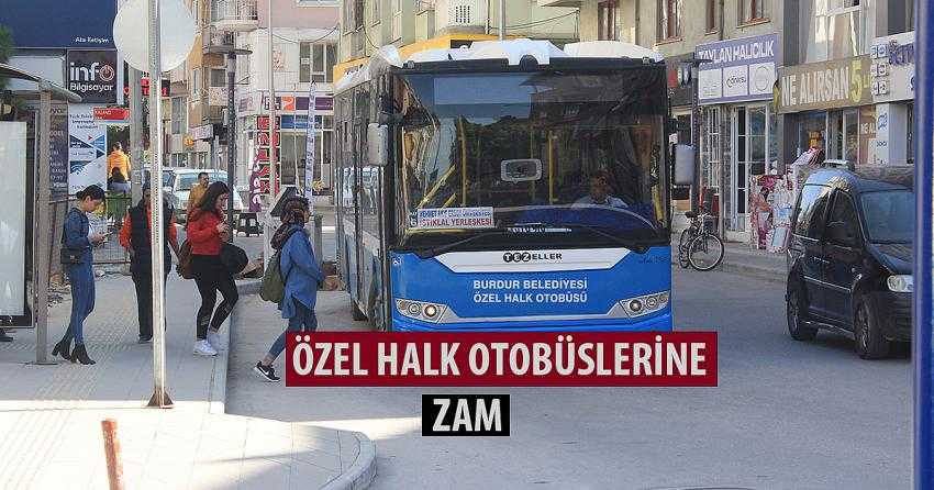 ÖZEL HALK OTOBÜSLERİNE ZAM