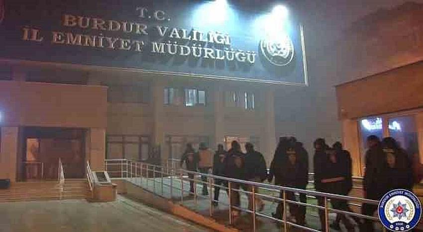 Burdur’da asayiş çalışması: 15 kişi tutuklandı