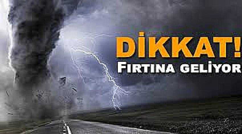 DİKKAT ! Fırtına Uyarısı