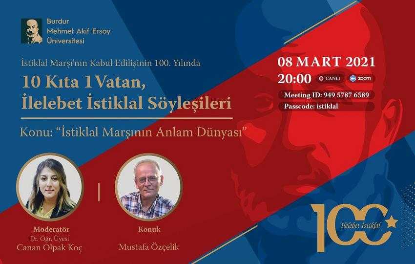 10 Kıta 1 Vatan İstiklal Söyleşilerinde “İstiklal Marşı’nın Anlam Dünyası” Konuşuldu