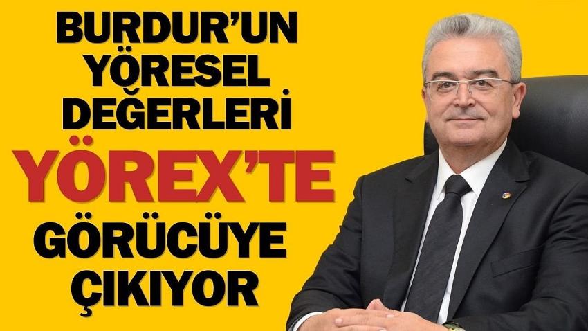 Burdur’un Yöresel Değerleri YÖREX’te Görücüye Çıkıyor