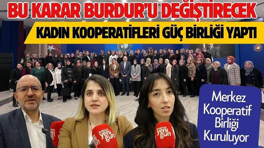 Burdur’da Kadın Girişimciliği İçin Tarihi Adım: Merkez Kooperatif Birliği Kuruluyor