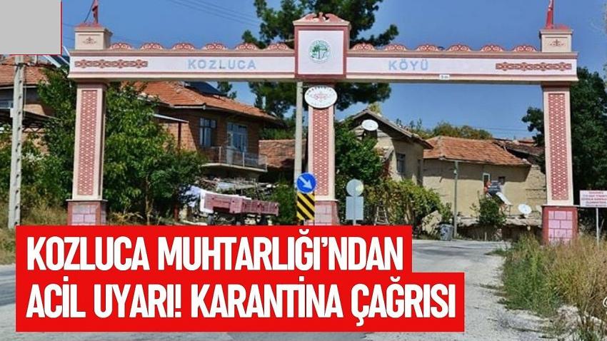 Kozluca Muhtarlığından Acil Uyarı!