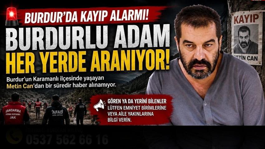 Burdurlu Adam Her Yerde Aranıyor