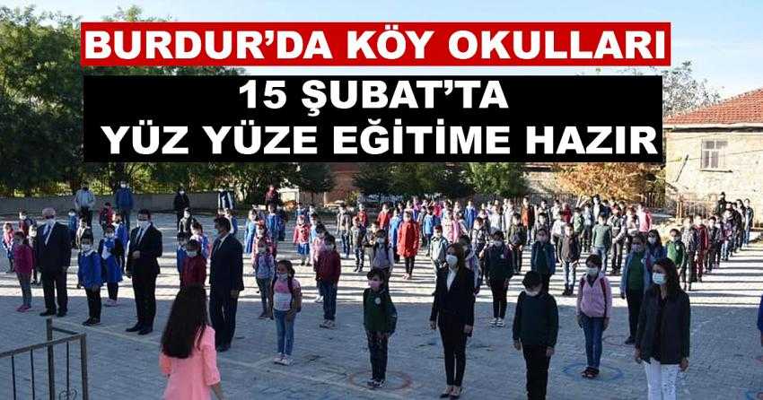 KÖY OKULLARI 15 ŞUBAT’TA YÜZ YÜZE EĞİTİME HAZIR