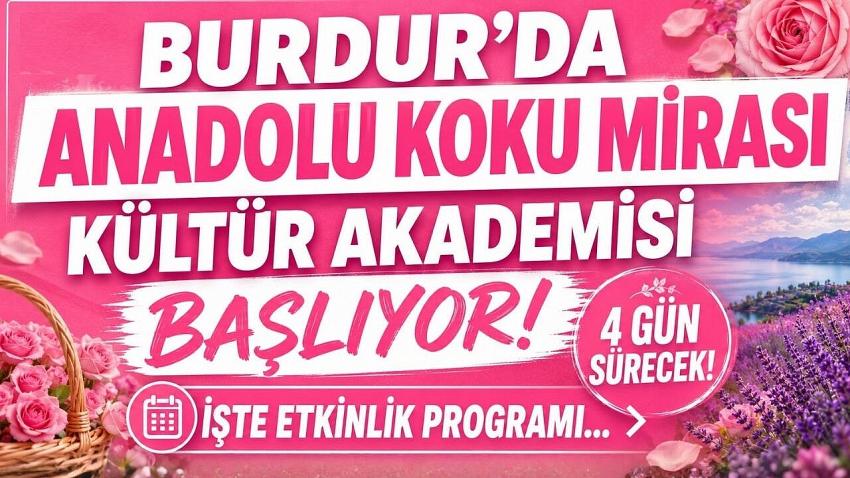 BURDUR’DA ANADOLU KOKU MİRASI KÜLTÜR AKADEMİSİ BAŞLIYOR!