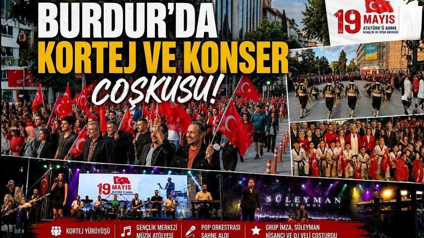 Burdur’da Kortej ve Konser Coşkusu!