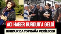 Acı Haber Burdur’a Geldi: 23 Yaşındaki Arda Öztürk Hayatını Kaybetti
