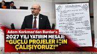 Burdur İçin 2027 Hazırlığı: Adem Korkmaz’dan Yeni Yatırımlar Mesajları