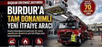 Burdur Belediyesi’nden İtfaiyeye Dev Takviye