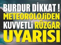Burdur’da Kuvvetli Rüzgar ve Fırtına Uyarısı!