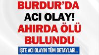 Burdur’da Acı Olay! Yaşlı Adam Ahırda Ölü Bulundu