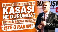 Burdur Belediyesi’nin Kasası Ne Durumda? Ercengiz Rakamı Açıkladı