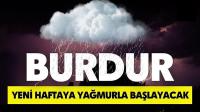 Burdur Yeni Haftaya Yağmurla Başlayacak
